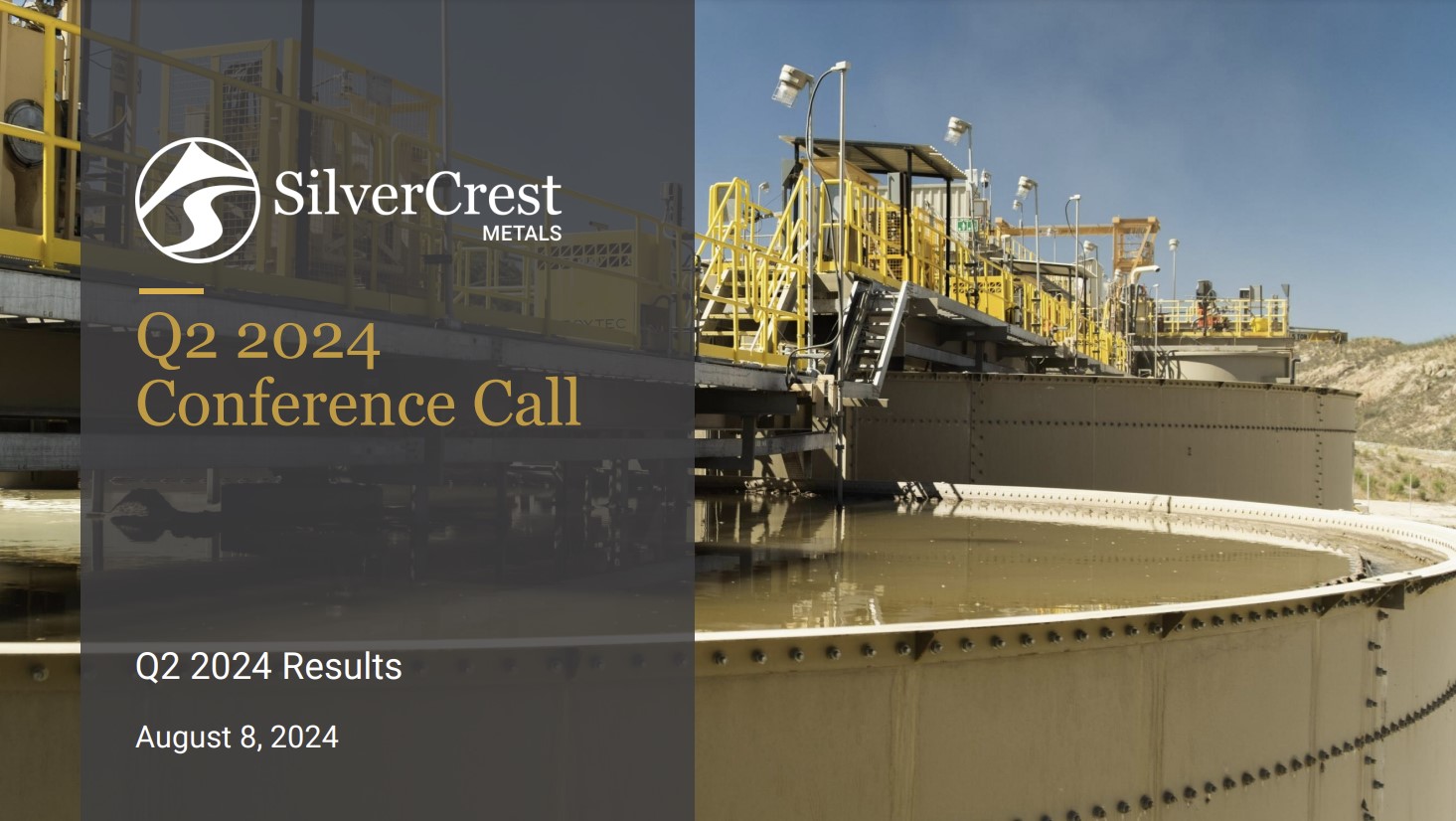 SilverCrest Second Quarter 2024 Results Webcast